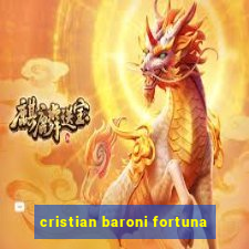 cristian baroni fortuna